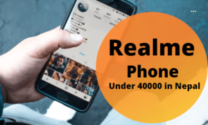 Realme Phone Under 40000 in Nepal