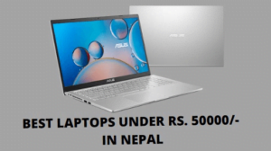 Best Laptop Under 50000 in Nepal