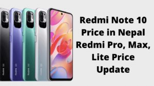 Redmi Note 10 Price in Nepal