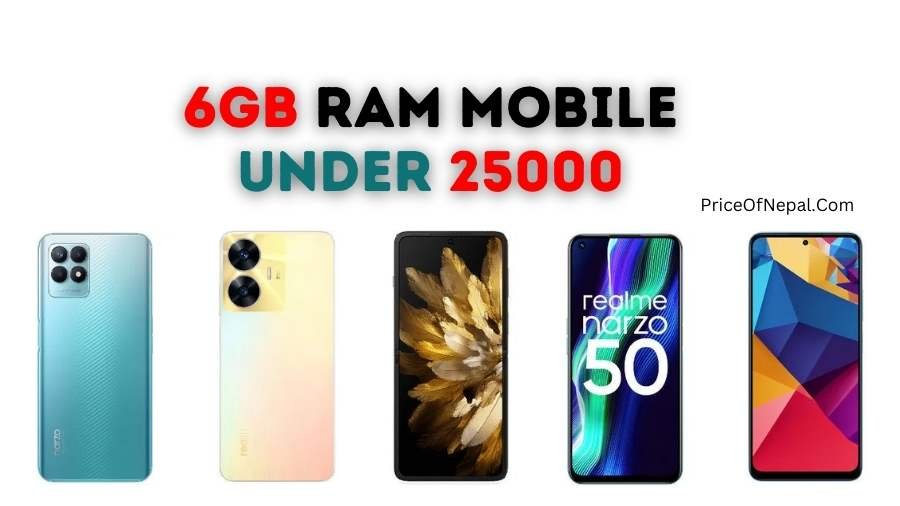 6GB RAM Mobile Price in Nepal under 25000- PriceOfNepal