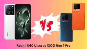 Redmi K60 Ultra vs iQOO Neo 7 Pro